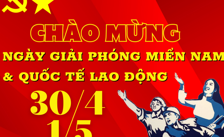 Các sự kiện chào mừng ngày giải phóng miền Nam và Quốc tế Lao Động